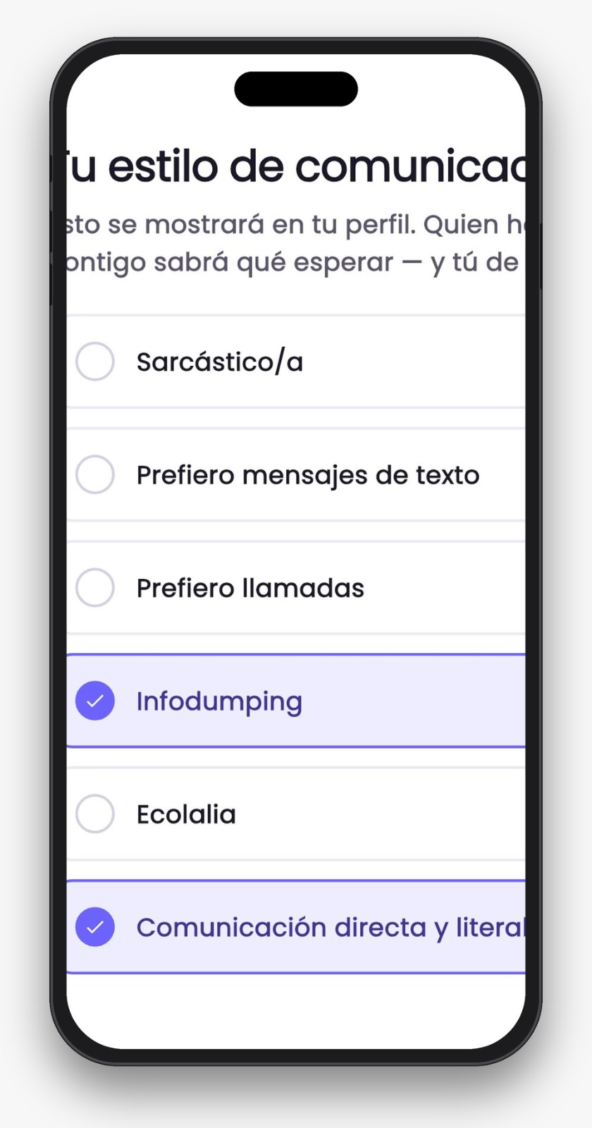 Pantalla Tu estilo de comunicación en Oddly con opciones como Sarcástico/a, Prefiero mensajes de texto, Prefiero llamadas, Infodumping, Ecolalia y Comunicación directa y literal